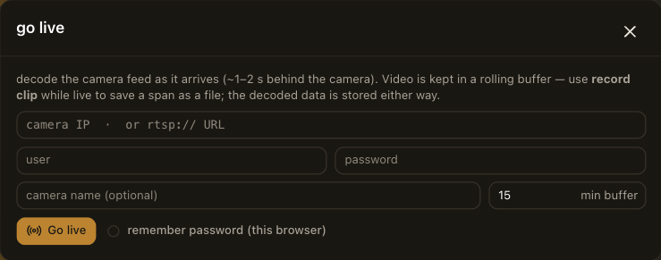 The go-live dialog: camera address, user and password, camera name and buffer length.